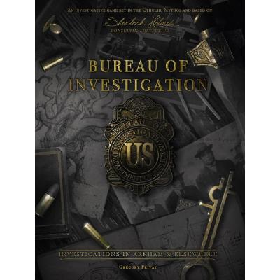 Bureau of Investigation: Investigations in Arkham & Elsewhere