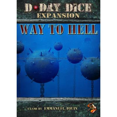 D-Day Dice 2nd edition: Way to Hell