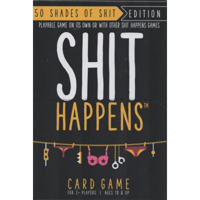 Shit Happens: 50 Shades of Shit