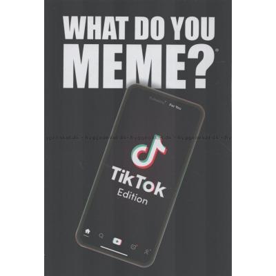 What Do You Meme? TikTok Meme